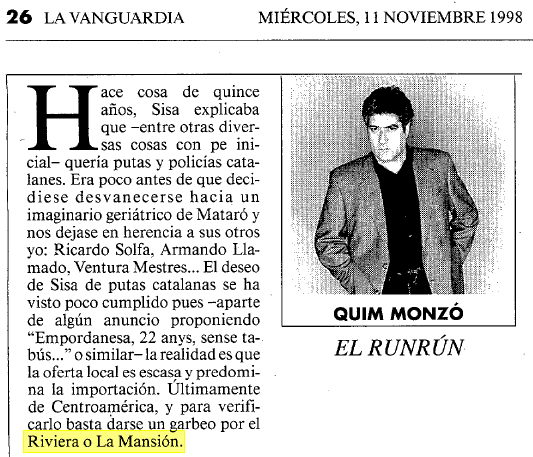 Article de Quim Monz� publicat al diari LA VANGUARDIA on es veu clarament el renom que va adquirir 'La Mansi�n' de Gav� Mar (11 de Novembre de 1998)